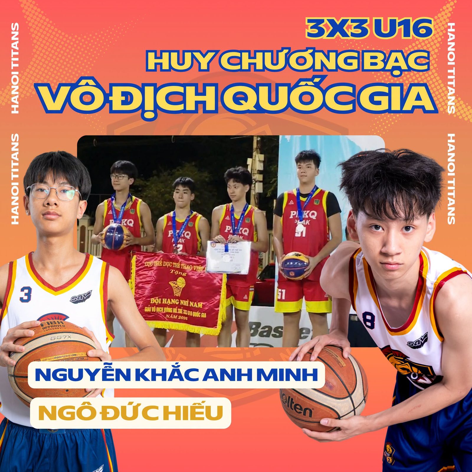 Poster vuông màu cam với dòng chữ 3x3 U16 Huy chương Bạc Vô địch Quốc gia, ảnh hai VĐV cầm bóng và ảnh đội PKKQ trên bục nhận giải